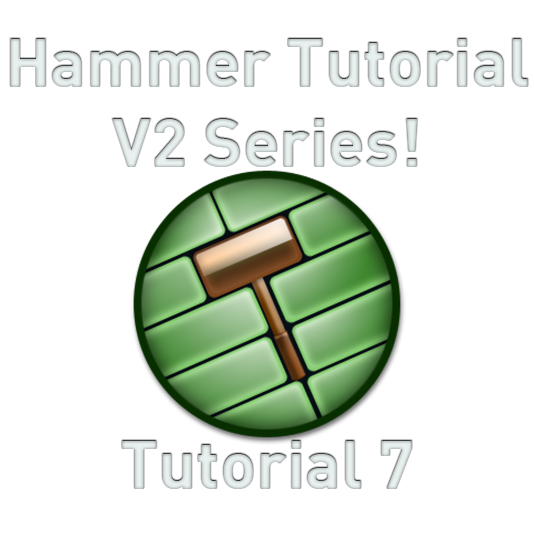 Hammer Tutorial V2 Series #7 “Vertex Tool, Primitive Prefab Creation”