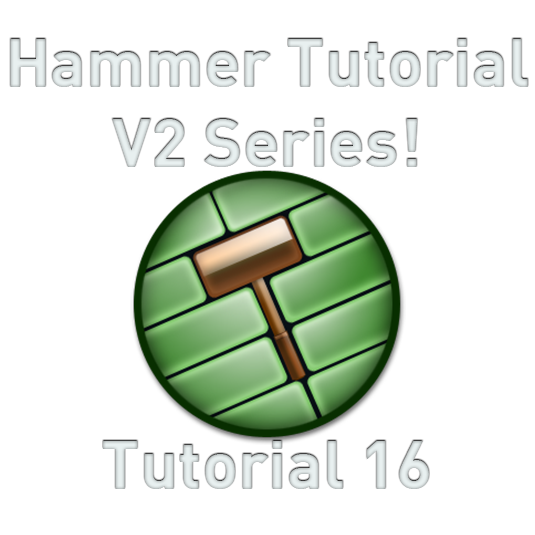 Hammer Tutorial V2 Series #16 “Adding Fog to Your Level”